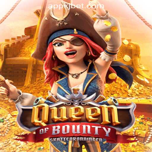 Queen of Bounty: An Exciting Adventure Awaits at KJBET Online Casino Philippines